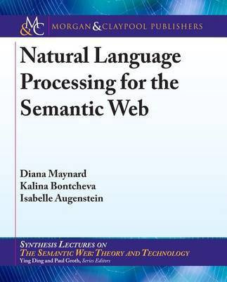 Natural Language Processing for the Semantic Web(English, Electronic book text, Maynard Diana)