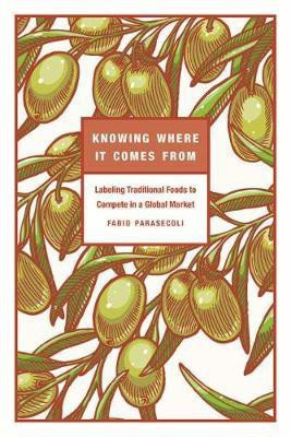 Knowing Where It Comes From(English, Paperback, Parasecoli Fabio)