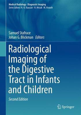 Radiological Imaging of the Digestive Tract in Infants and Children(English, Hardcover, unknown)