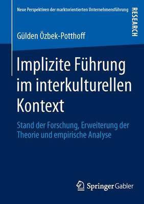Implizite Fuhrung Im Interkulturellen Kontext(English, Electronic book text, unknown)