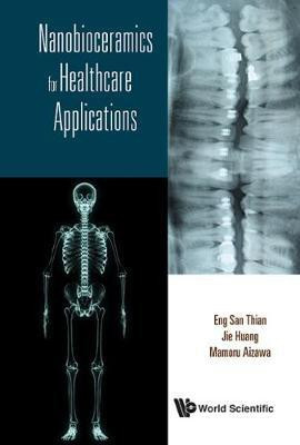 Nanobioceramics For Healthcare Applications(English, Hardcover, unknown)