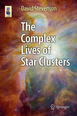 Complex Lives of Star Clusters(English, Electronic book text, Stevenson David (In)