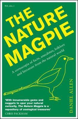 The Nature Magpie(English, Electronic book text, Allen Daniel)