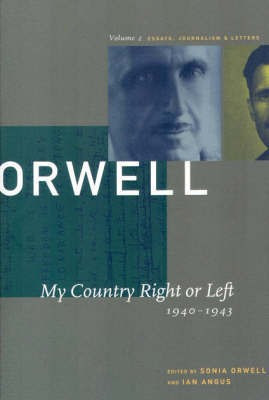 George Orwell: My Country Right or Left, 1940-1943 v. 2(English, Paperback, Orwell George)