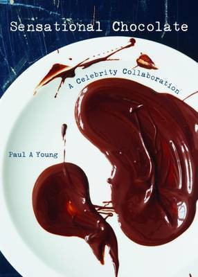 Sensational Chocolate(English, Hardcover, Young Paul A.)
