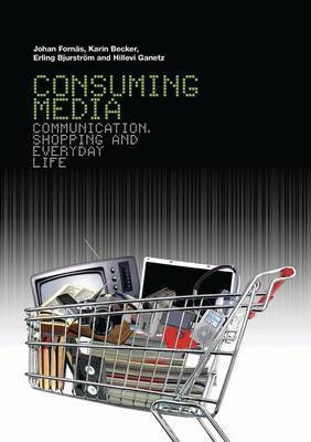 Consuming Media(English, Electronic book text, Fornaes Johan)