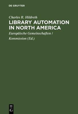 Library automation in North America(English, Electronic book text, Hildreth Charles R.)