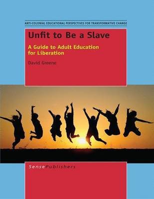 Unfit to Be a Slave(English, Electronic book text, Greene David)