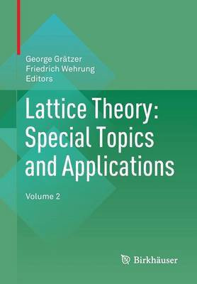 Lattice Theory: Special Topics and Applications(English, Paperback, unknown)