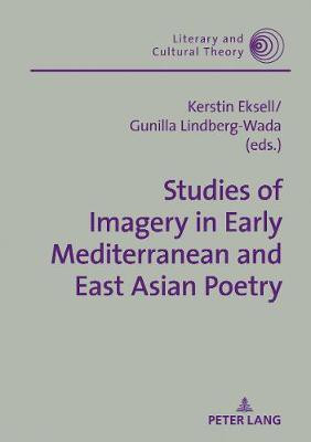 Studies of Imagery in Early Mediterranean and East Asian Poetry(English, Hardcover, unknown)