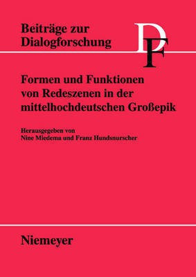 Formen Und Funktionen Von Redeszenen in Der Mittelhochdeutschen Grossepik(German, Hardcover, unknown)