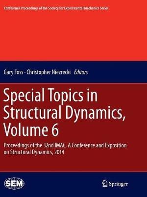 Special Topics in Structural Dynamics, Volume 6(English, Paperback, unknown)