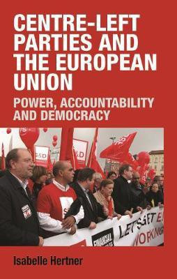 Centre-Left Parties and the European Union(English, Electronic book text, Hertner Isabelle)