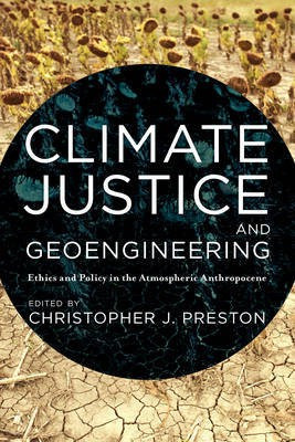 Climate Justice and Geoengineering(English, Hardcover, unknown)