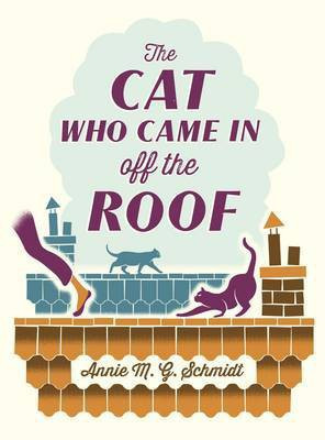 The Cat Who Came in Off the Roof(English, Paperback, Schmidt Annie)