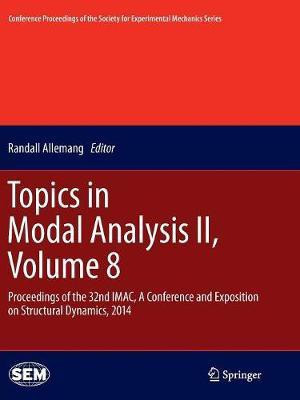 Topics in Modal Analysis II, Volume 8(English, Paperback, unknown)