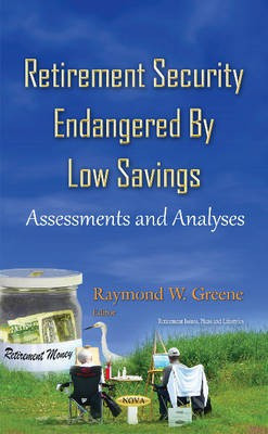 Retirement Security Endangered By Low Savings(English, Hardcover, unknown)