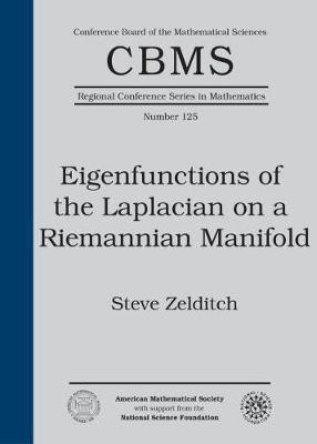 Eigenfunctions of the Laplacian on a Riemannian Manifold(English, Paperback, Zelditch Steve)