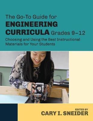 The Go-To Guide for Engineering Curricula, Grades 9-12(English, Paperback, unknown)