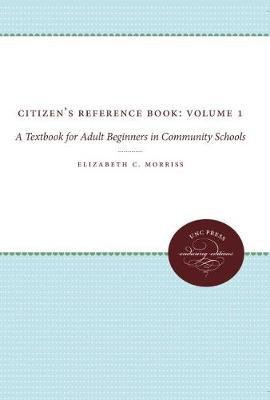 Citizen's Reference Book: Volume 1(English, Paperback, Morriss Elizabeth C.)