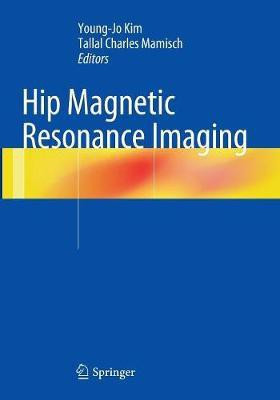 Hip Magnetic Resonance Imaging(English, Paperback, unknown)
