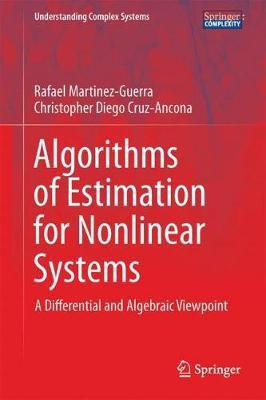 Algorithms of Estimation for Nonlinear Systems(English, Hardcover, Martinez-Guerra Rafael)