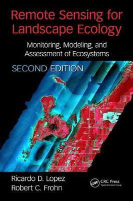 Remote Sensing for Landscape Ecology(English, Electronic book text, Lopez Ricardo)