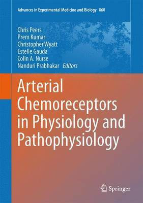Arterial Chemoreceptors in Physiology and Pathophysiology(English, Hardcover, unknown)