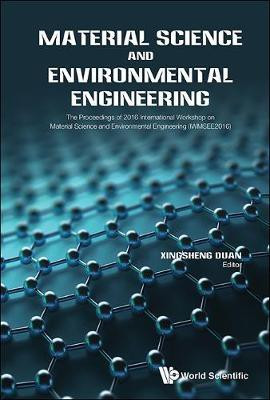 Material Science And Environmental Engineering - The Proceedings Of 2016 International Workshop (Iwmsee2016)(English, Hardcover, unknown)