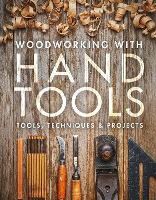 Woodworking with Hand Tools(English, Paperback, Fine Woodworkin)