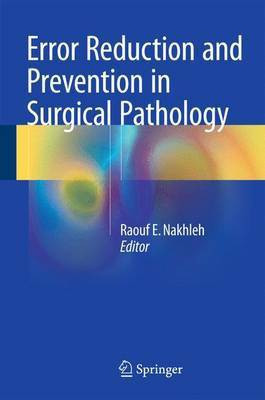 Error Reduction and Prevention in Surgical Pathology(English, Electronic book text, unknown)