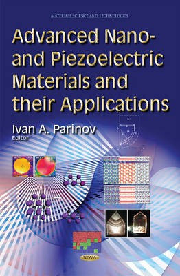 Advanced Nano- and Piezoelectric Materials and their Applications(English, Hardcover, unknown)