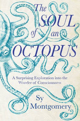 The Soul of an Octopus(English, Electronic book text, Montgomery Sy)