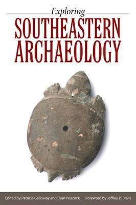 Exploring Southeastern Archaeology(English, Hardcover, unknown)