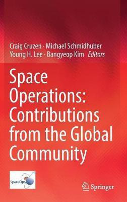 Space Operations: Contributions from the Global Community(English, Hardcover, unknown)