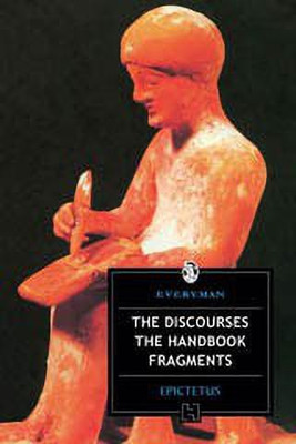 The Discourses the Handbook Fragments(English, Paperback, Epictetus)