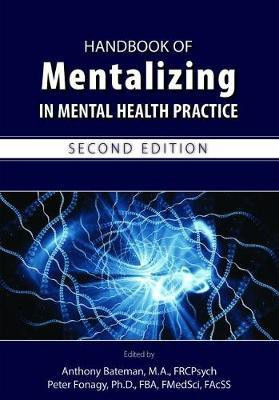 Handbook of Mentalizing in Mental Health Practice(English, Paperback, unknown)