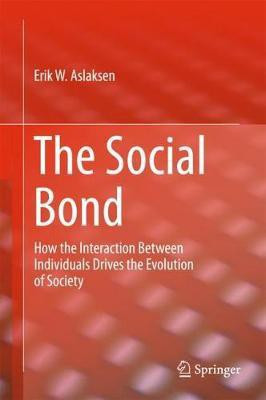 The Social Bond(English, Hardcover, Aslaksen Erik W.)