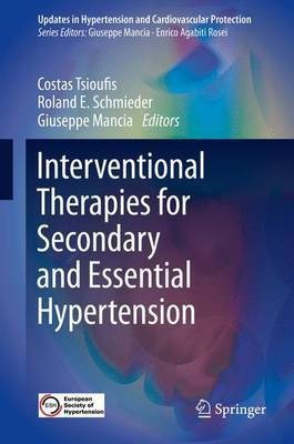 Interventional Therapies for Secondary and Essential Hypertension(English, Hardcover, unknown)