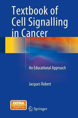 Textbook of Cell Signalling in Cancer; An Educational Approach(English, Electronic book text, unknown)