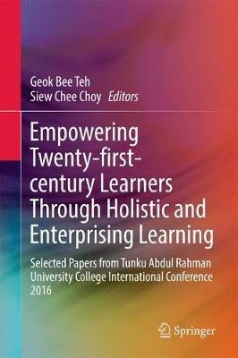 Empowering 21st Century Learners Through Holistic and Enterprising Learning(English, Hardcover, unknown)
