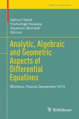 Analytic, Algebraic and Geometric Aspects of Differential Equations(English, Hardcover, unknown)
