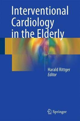 Interventional Cardiology in the Elderly(English, Hardcover, unknown)