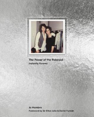 The Power of the Polaroid(English, Hardcover, Hambro Jo)