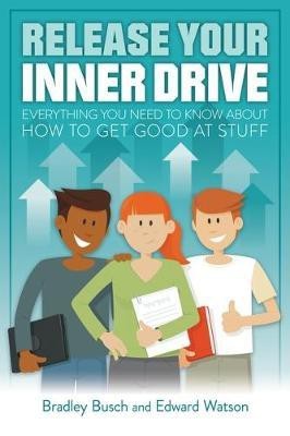 Release Your Inner Drive(English, Electronic book text, Busch Bradley)