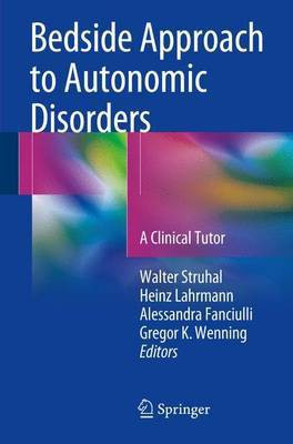 Bedside Approach to Autonomic Disorders(English, Paperback, unknown)