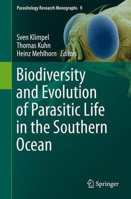 Biodiversity and Evolution of Parasitic Life in the Southern Ocean(English, Hardcover, unknown)