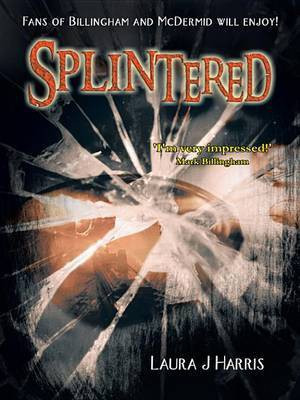 Splintered(English, Electronic book text, Harris Laura J)