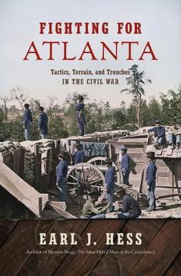 Fighting for Atlanta(English, Hardcover, Hess Earl J.)