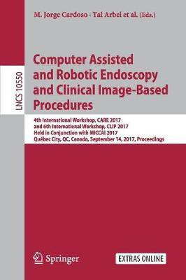 Computer Assisted and Robotic Endoscopy and Clinical Image-Based Procedures(English, Paperback, unknown)